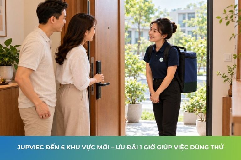 JupViec có mặt tại 6 khu vực mới từ 01/11/2026